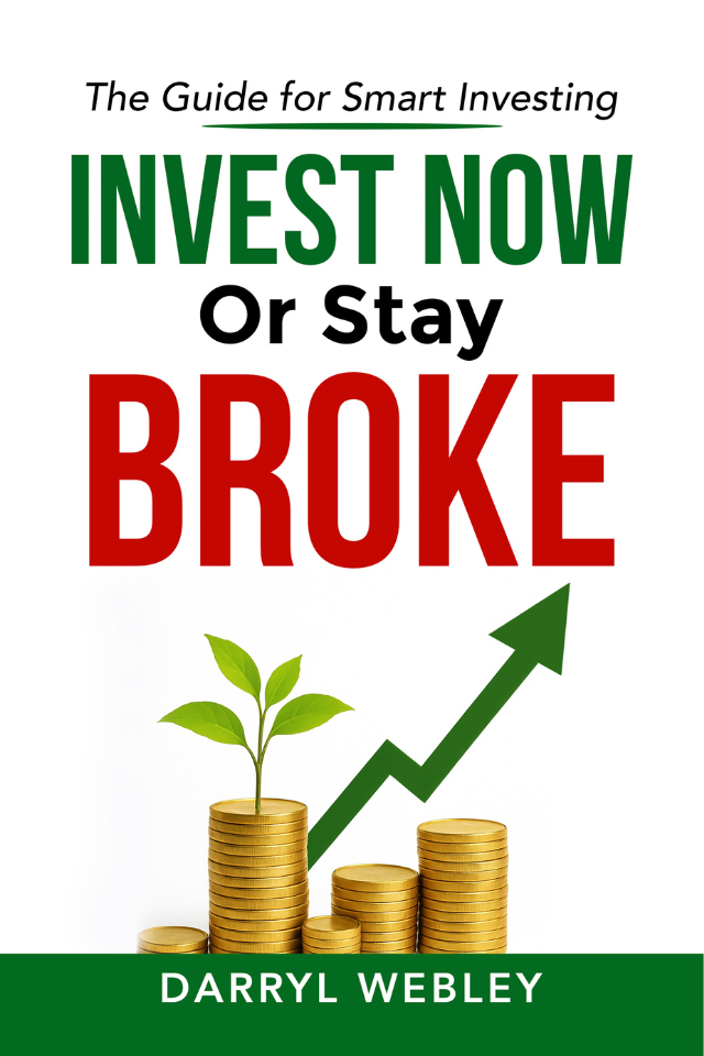 Invest Now or Stay Broke - book cover